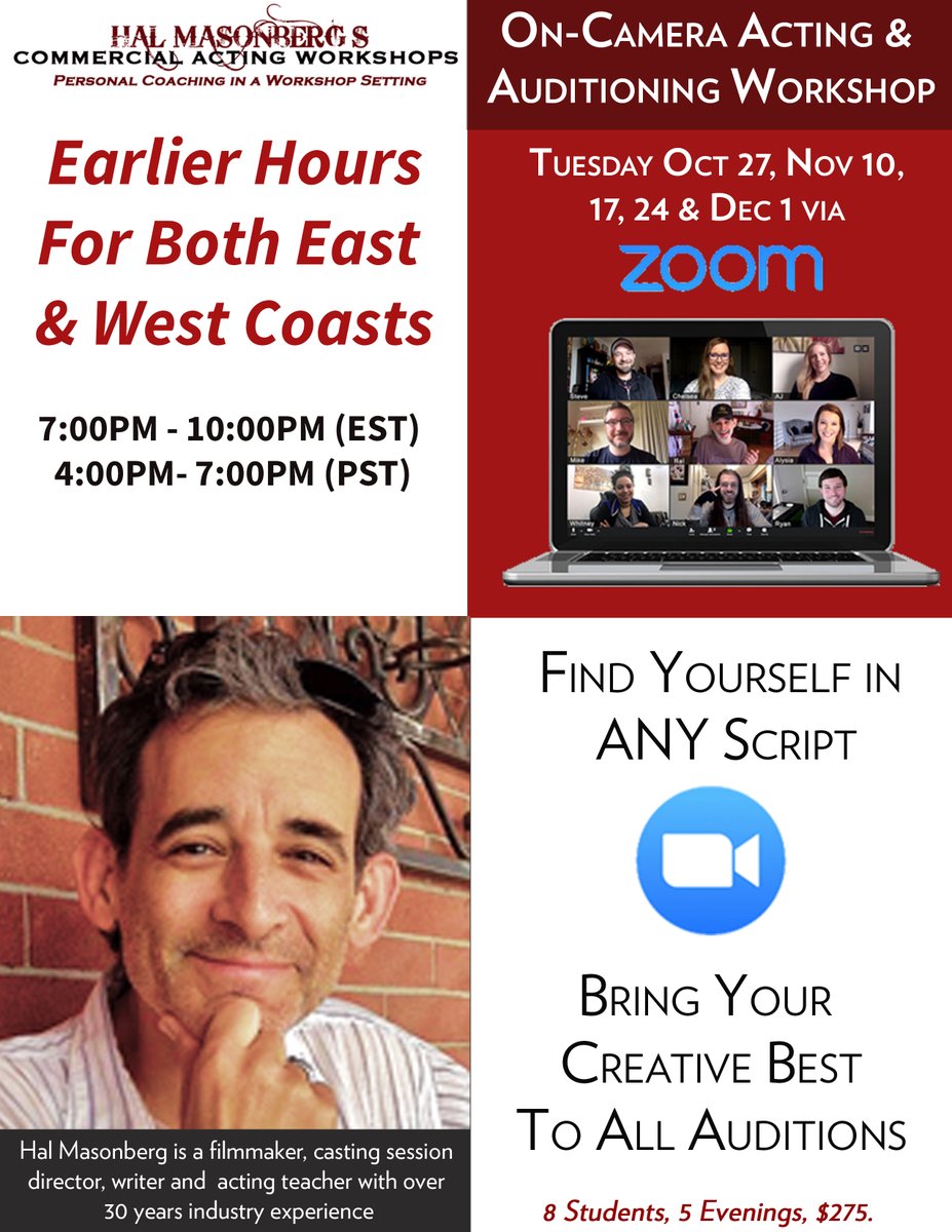 Halsworkshop's tweet image. NEW HOURS TO ACCOMMODATE BOTH EAST &amp;amp; WEST COASTS! 4pm-7pm (PST) 7pm-10pm (EST) 
On-Camera #Commercial #Acting &amp;amp; #Auditioning #Workshop: Tues Eves Oct 27, Nov 10 ,17, 24 &amp;amp; Dec 1 via Zoom. 8 student max. Join us: halsworkshops.com/on-camera-comm… #actingclass #zoom #zoomclass #actingworkshop