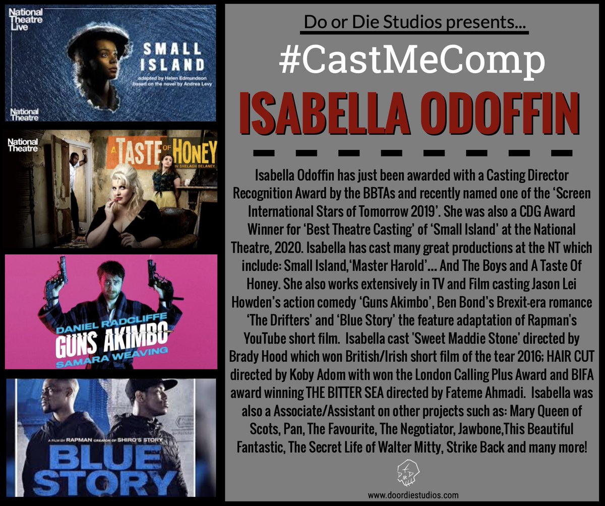 DoorDieStudios's tweet image. Our next #CastMeComp will be judged by Casting Director ISABELLA ODOFFIN (@isabellaodoffin). Tickets at doordiestudios.com/castmecomp. Isabella will also be joining our Casting Director round table at the VIRTUAL ACTOR CONFERENCE 2020. Plus Mike Leigh, John Godber, EIA &amp;amp; more to come!