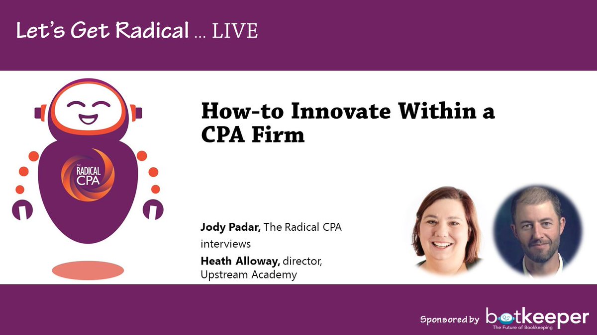 JodyPadarCPA's tweet image. What does innovation mean and how do #CPAs cultivate it? Tomorrow (10/15) I'm talking w/ Heath Alloway, a director at @UpstreamAcademy to find out. Tune in on LinkedIn at noon EST! Thanks to @b0tkeeper for sponsoring.
#RadicalCPA #CPALove #accountantlove #innovationmanagment