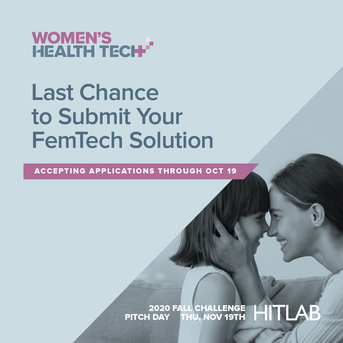 It's your last chance to submit your FemTech solution to the <a href="/HITLABnyc/">HITLAB</a> Women’s Health Tech Challenge. All #FemTech Innovators should apply now to be considered for prizes valued at up to $10,000. Click Here for more info:bit.ly/WHT2020 #DigitalHealth #HealthTech