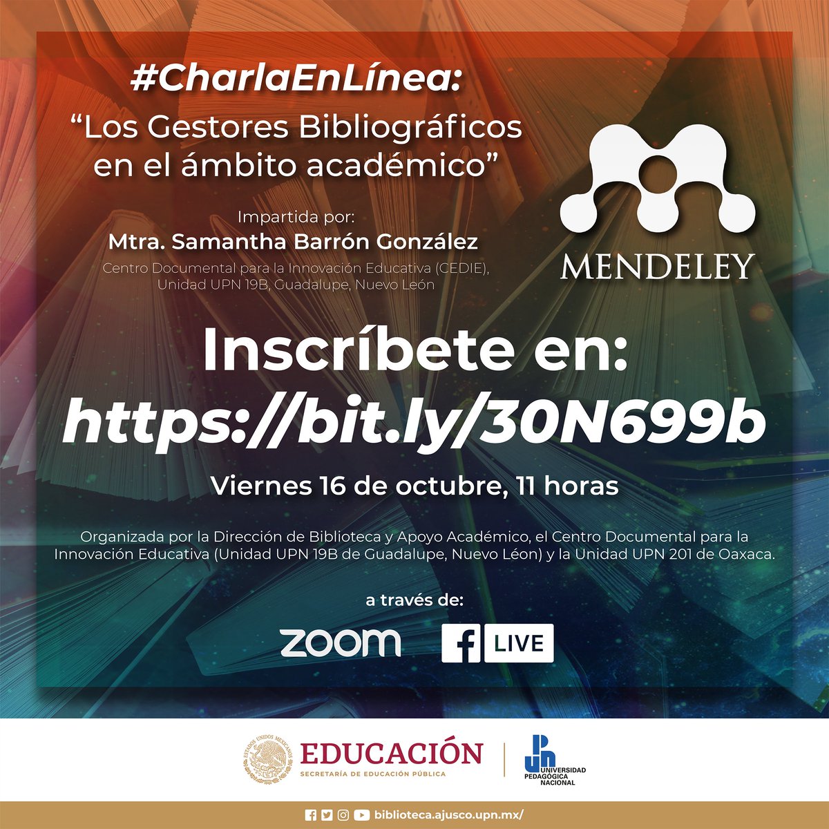 bibliogtq's tweet photo. #CharlaEnLínea: "Los Gestores Bibliográficos en el ámbito académico”, viernes 16 de octubre, 11 horas, tiempo de la CDMX.

Inscríbete a la sesión de #Zoom en https://t.co/inyypC0W5Z
o acompáñanos a través de #FacebookLive en https://t.co/bAA0gLywEX

#Mendeley #BiblioGTQ #UPNmx https://t.co/UFqdSeckgA
