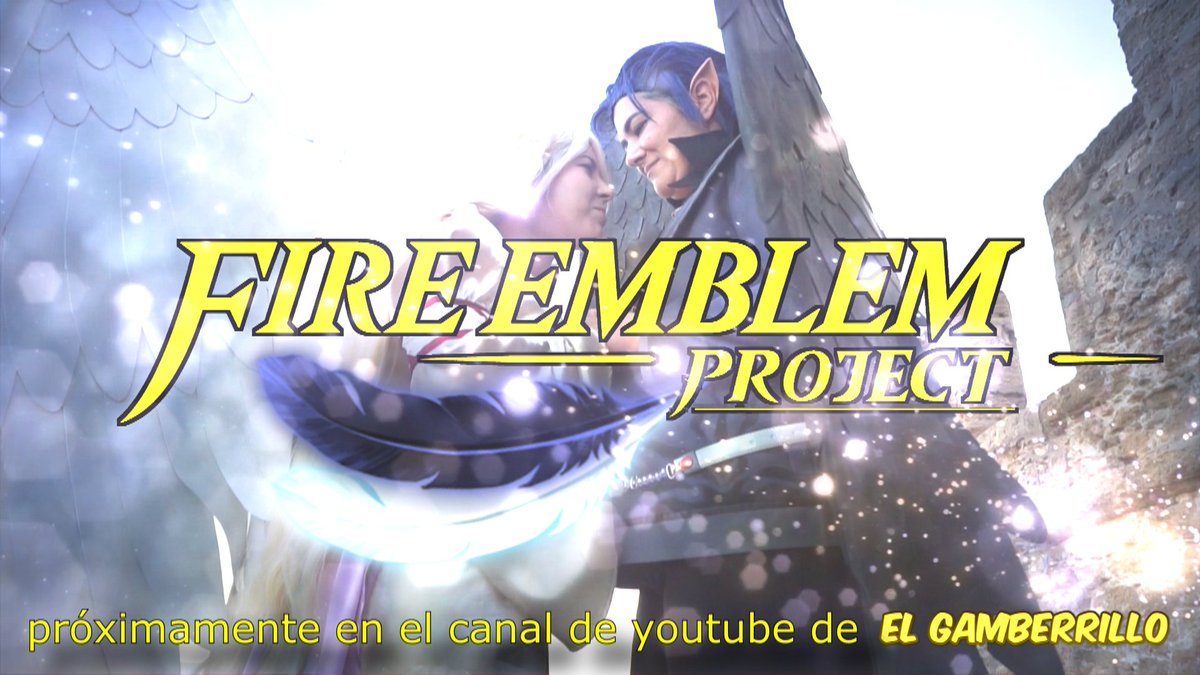 GamberrilloYT's tweet photo. YA PODÉIS VER EL TEASER DE “FIRE EMBLEM PROJECT" un video muy especial realizado con @SaeSyt y @OkamiSoulren  📹 👉 https://t.co/3ttbt9Dfl3 https://t.co/Z5KlWcCQW1