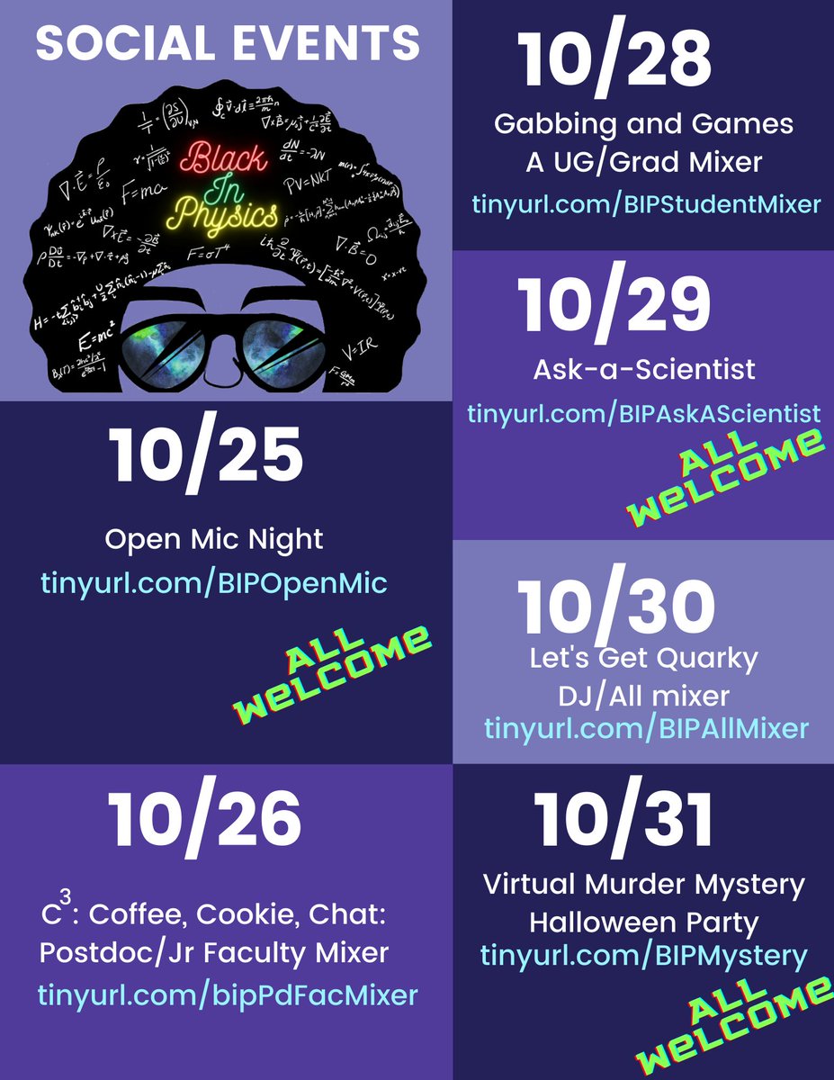 Here's a list of all of our sweet sweet  #BlackInPhysics week events! First up our summary professional and social events calendars!