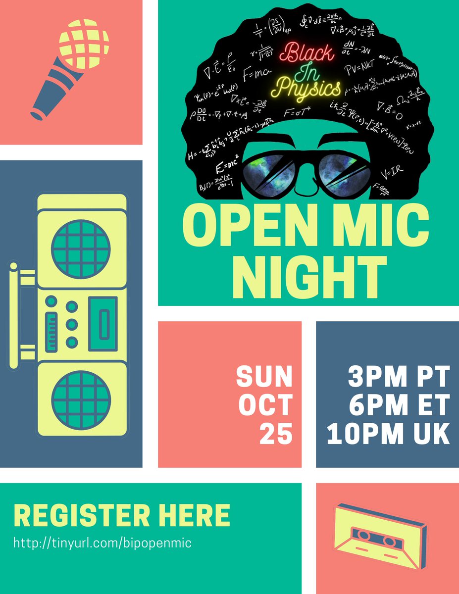 On our first day be sure to check out our  #BlackInPhysics Open Mic Night Sunday, Oct 25th at 3pm PT/ 6pm ET/ 10 PM UK! Register to share your talent or just kick back and watch at  http://tinyurl.com/bipopenmic 