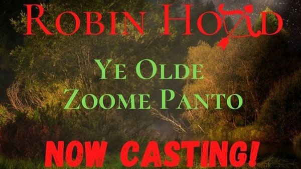 Robin Hood Zoom Panto - Want to take part? Head on over to lbdg.org.uk
