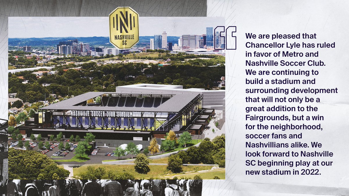 Nashville Sc Club Statement On Court Ruling Regarding Our New Stadium Nashville Sc Club Statement On Court Ruling Regarding Our New Stadium