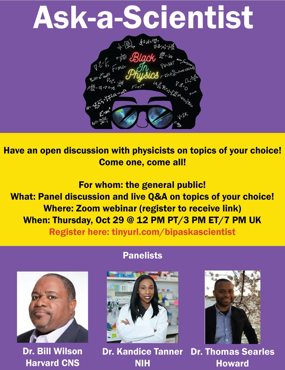 Got a question about physics? On Thurs Oct 29 at 12 PM PT/ 3 PM ET/ 7 PM UK come out and ask our  #BlackInPhysics panelist your physics questions! register at  http://tinyurl.com/bipaskascientist