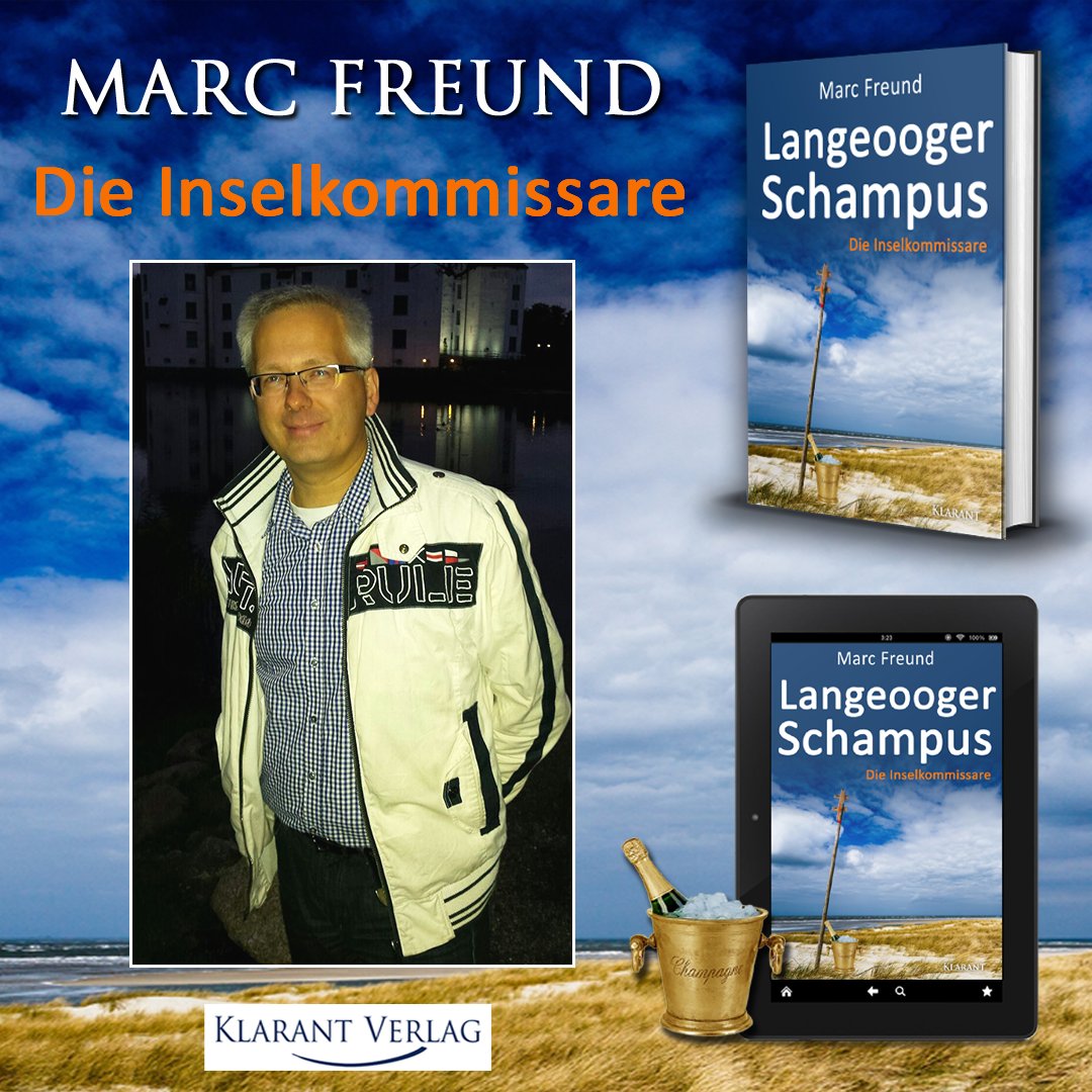 Klarant_Verlag's tweet photo. Beim brandneuen #Ostfrieslandkrimi #LangeoogerSchampus von #MarcFreund stimmt das Gesamtpaket: Sympathischer Autor, #Mordsspannung &amp; ein erster Fall für die #Inselkommissare von #Langeoog, der es in sich hat! Die Rezensionen sprechen für sich! https://t.co/uvPakfzcCM
#Klarant https://t.co/Y6vqp6t5xk