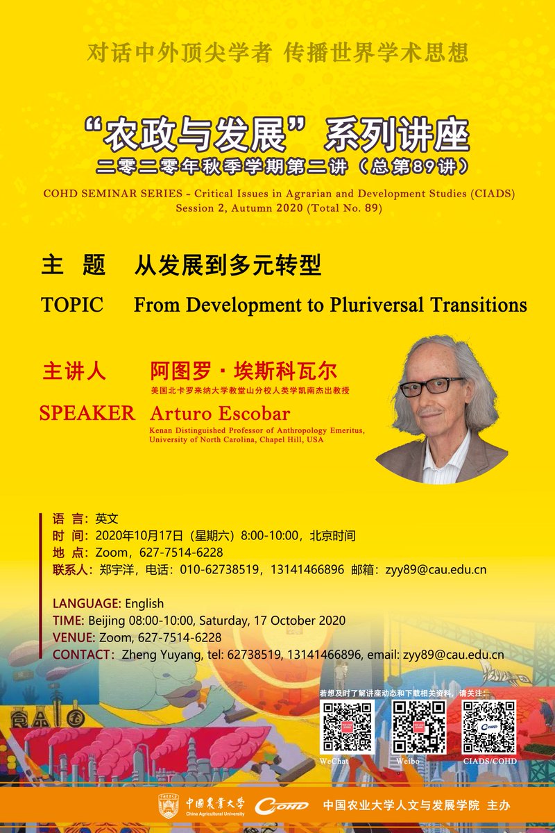 Juan_ICAS's tweet photo. At 08:00-10:00 AM Beijing Time, Saturday, 17 October 2020, Arturo Escobar will give a talk titled "From Development to Pluriversal Transitions" via Zoom, 627 7514 6228
https://t.co/LJZ8BgfoaX https://t.co/rquswDaDXr