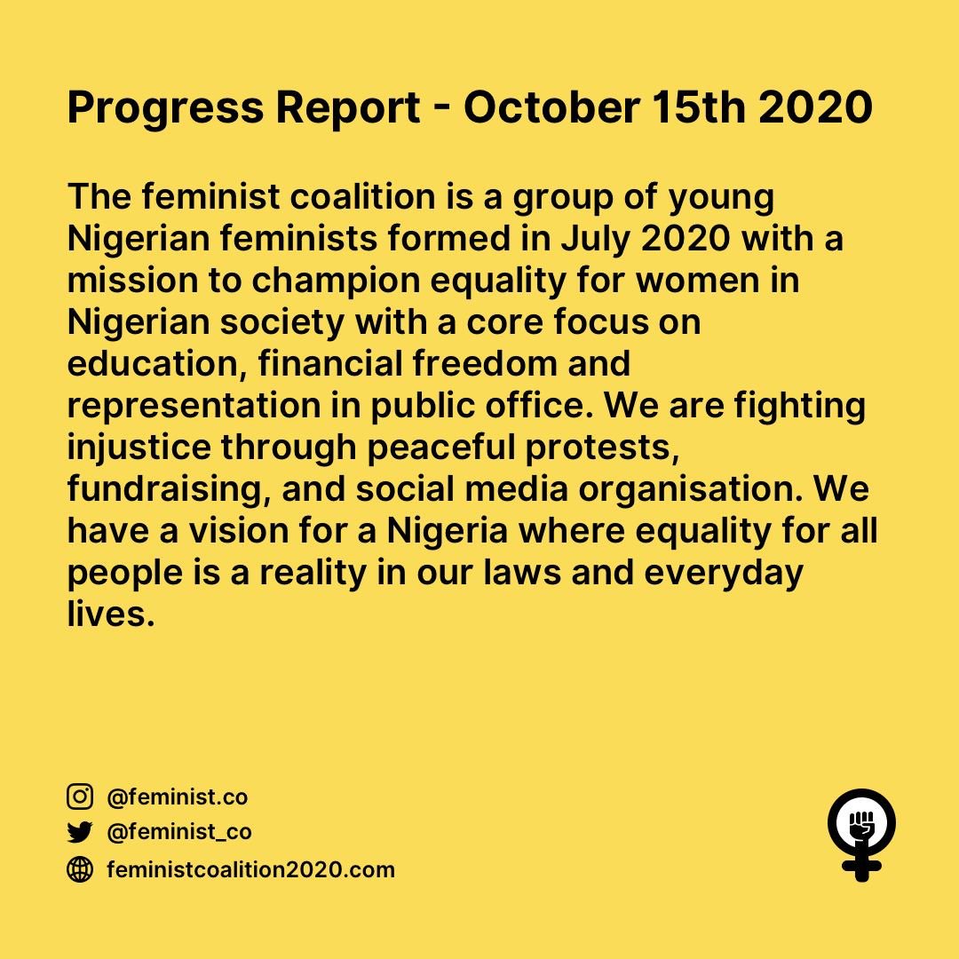 A statement from the Feminist Coalition  #EndSARS  https://feministcoalition2020.com/progress-report-oct-15/