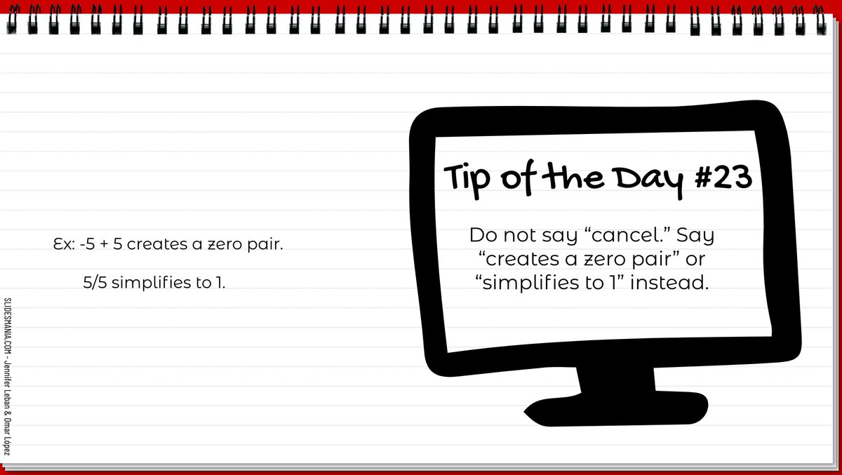 Today's tip of the day: Do not say "cancel" when you really mean "creates a zero pair" or "simplifies to 1."