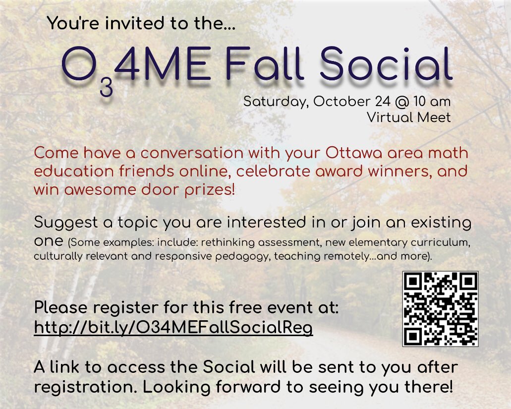 Hey #o34me and #mathedu members! Our Fall Social is on Sat., Oct. 24, 10 am. This virtual event is free and open to all. Register at bit.ly/O34MEFallSocia…
#mathchat #o34meCommunity #OttawaZone <a href="/OAMEcounts/">OAME/AOEM</a> (1/2)