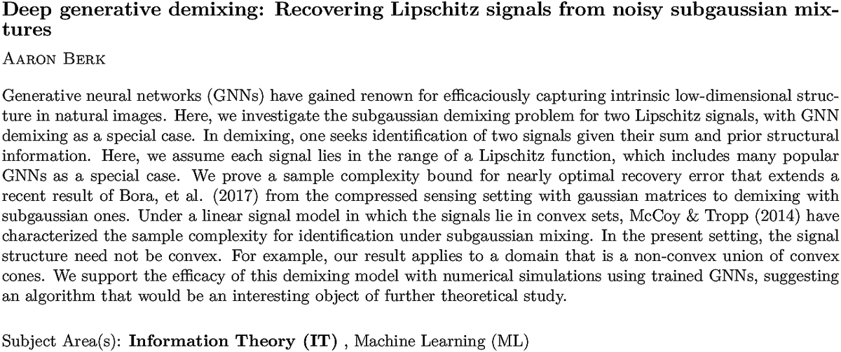 arxiv.org/abs/2010.06652…
A Berk
Deep generative demixing: Recovering Lipschitz signals from noisy
  subgaussian mixtures