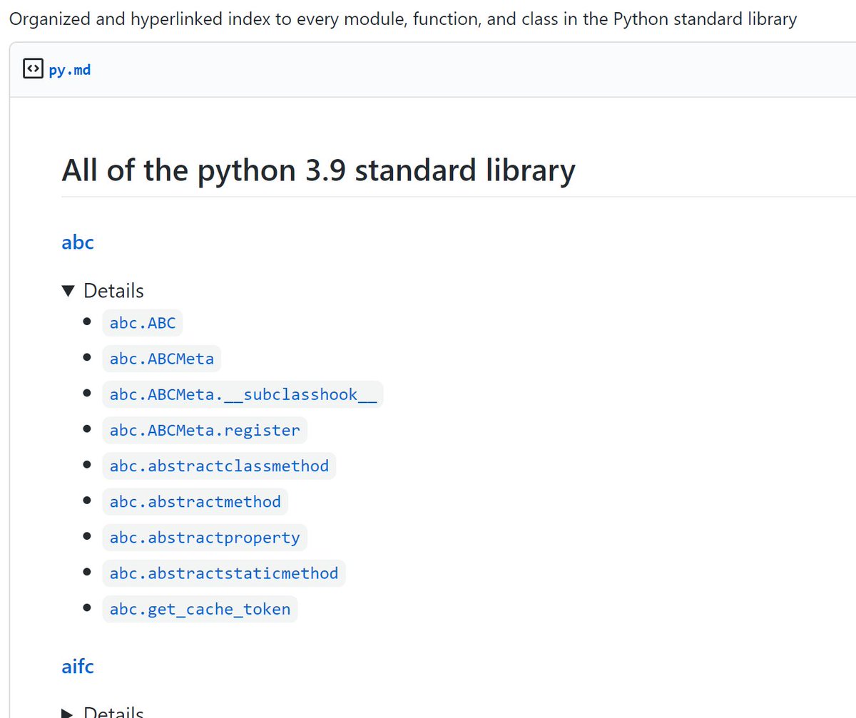 jeremyphoward's tweet image. I couldn't find a complete index to every module, function and class in the Python standard library all in one easy-to-browse place.

So I made one.

It's kinda fun to browse around and see what's there! Click here --&amp;gt; gist.github.com/jph00/d5981f64…
