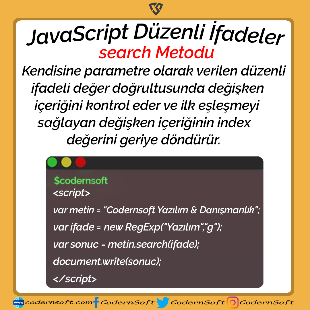 JavaScript - Düzenli İfadeler - search Metodu
codernsoft.com
#js #JS100 #javascript #javascript30 #php #code #Software #18YılınEnkazı #Dexter #iPhone12 #kpss2020 #unutmakistiyorum #15Ekim #kadirsekerci