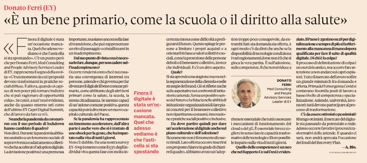 Finora il #digitale è stata un’occasione mancata. E' necessaria una convergenza di interessi tra persone, aziende e chi governa per far diventare il #digitale un bene comune primario, come la salute, la scuola, la stessa cittadinanza. L'intervista a <a href="/donferri68/">Don</a> su <a href="/sole24ore/">IlSole24ORE</a>