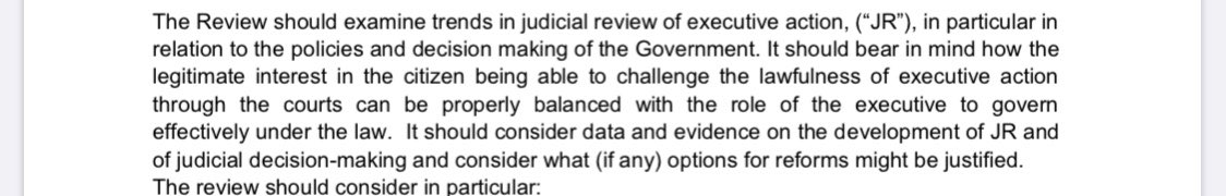 Contrast that with this passage in the terms of reference of the current government’s review (IRAL).  https://assets.publishing.service.gov.uk/government/uploads/system/uploads/attachment_data/file/915624/independent-review-admin-law-terms-of-reference.pdf