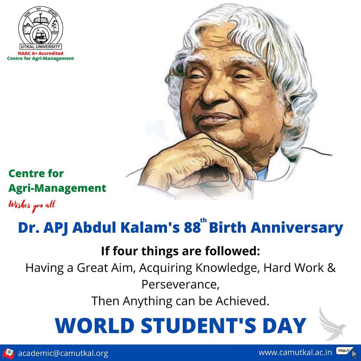camutkal's tweet photo. Centre for Agri-Management, Utkal University, wishes you World Students' Day on the birth anniversary of former President of India Dr. APJ Abdul Kalam. https://t.co/R2dnsdPeIy