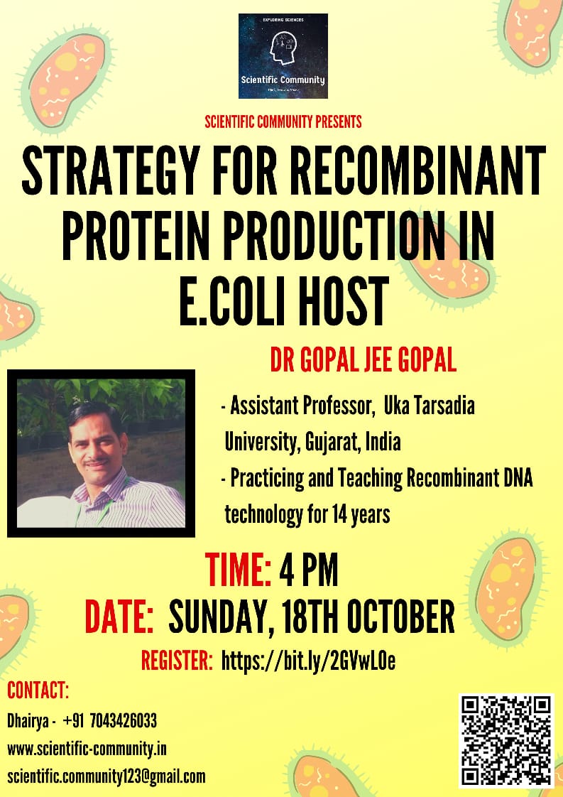 Sci_community_'s tweet photo. 🔴 Webinar with E Certificate 🔴

Topic: Strategy for Recombinant Protein production in E. coli Host

Date: 18th October 2020 | Sunday
Time: 4pm onwards 
Speaker: Dr. Gopal Jee Gopal

Registration Link👇
https://t.co/0tNayjcrT5

#Scicomm #webinar #AcademicTwitter #Biotechnology https://t.co/0NMmLGViLt