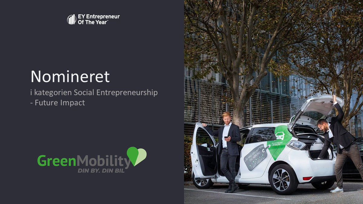 Sikke et skulderklap! GreenMobility er nomineret i årets #EY #Entrepreneur Of The Year-konkurrence i kategorien Social Entrepreneurship – Future Impact! 👏