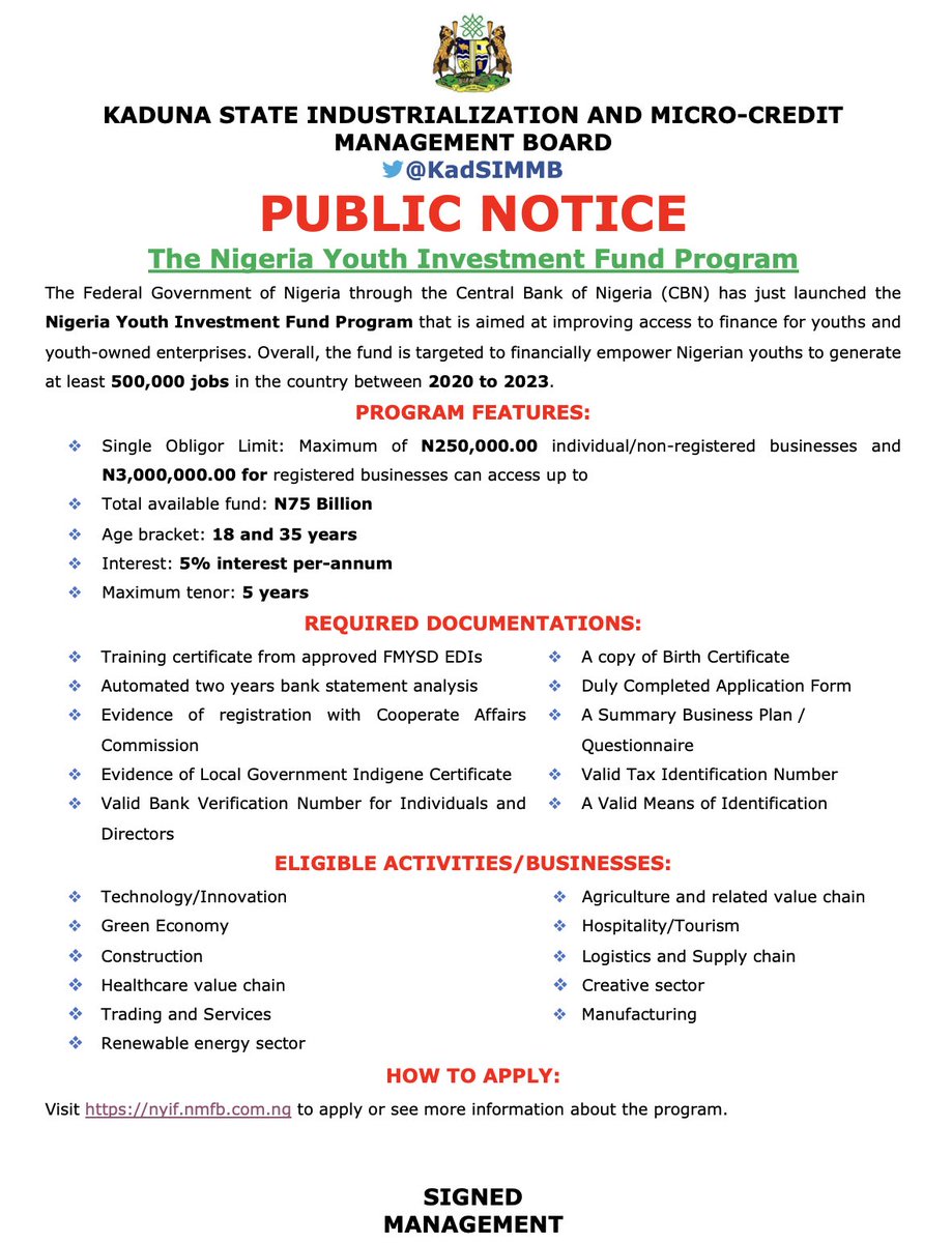 KADEDA_kdsg's tweet photo. PUBLIC NOTICE: The FGN has just launched the Nigeria Youth Investment Fund Program that is aimed at improving access to finance for youths and youth-owned enterprises in Nigeria.

@GovKaduna @KDSG_MBIT @idris_nyam @DrMShitu https://t.co/NwKUZY0haD