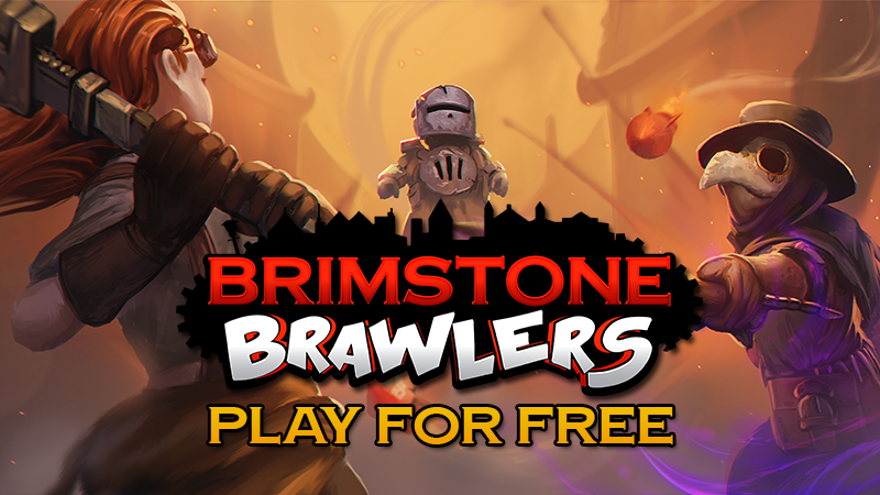 📣 Hear ye Hear ye! 📣

We have just opened the gates of Brimstone to the world with the launch of our Play For Free version of Brimstone Brawlers!

Be sure to check it out at: bit.ly/brimstonebrawl…

Its free! 

#indiegame #unrelaengine #gaming #pcgaming #PCMasterRace #UE4