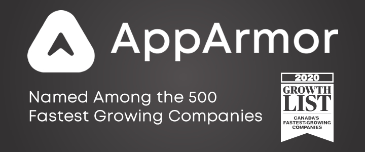 AppArmorMobile's tweet image. #AppArmor makes the @CdnBiz 2020 #GrowthList !  See the whole list here: GrowthList.ca - mailchi.mp/apparmor/appar… . Check out our blog post on the big news here: blog.apparmor.com/post/apparmor-… . Congrats to all the winners and a big shout out to our partner organizations!