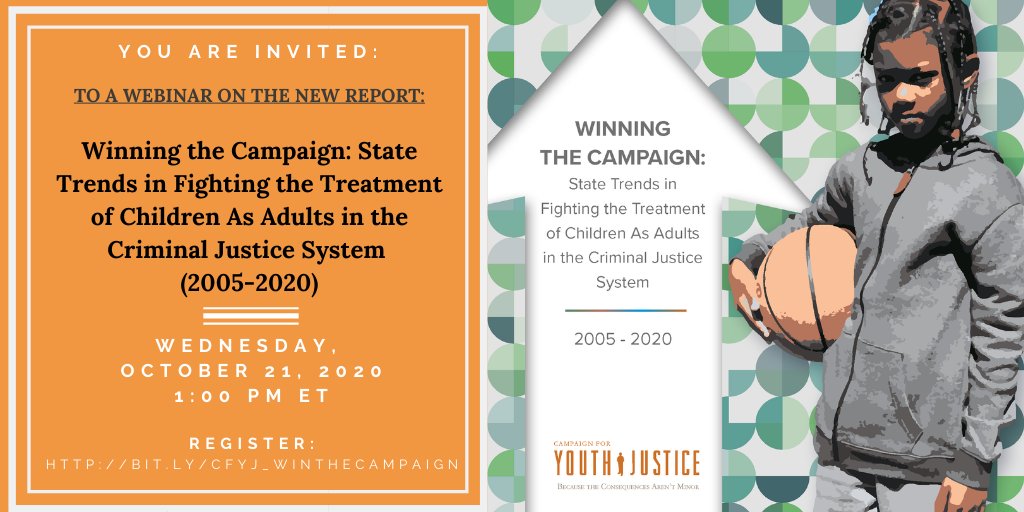 justiceforyouth's tweet photo. Please join us on Wed. Oct. 21 at 1 pm ET for a webinar to discuss our final report, “Winning the Campaign: State Trends in Fighting the Treatment of Children As Adults in the Criminal". To register and for more details visit: https://t.co/0PkfI9IXsy  #WinTheCampaign #CFYJImpact https://t.co/ZqU9ipsCd0