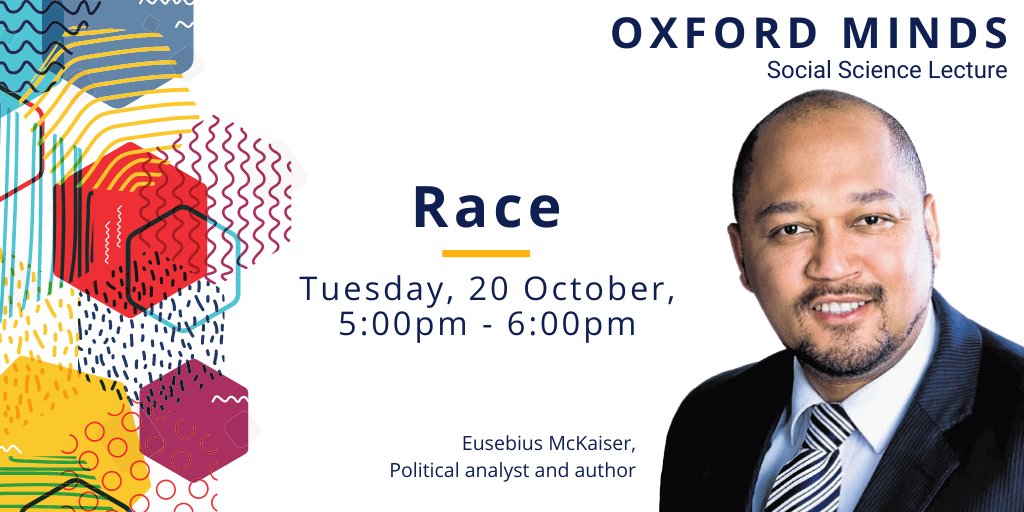 The #BLM and Rhodes Must Fall movements raise important and longstanding questions about #race, globally and here in Oxford. On Tuesday, we welcome former @rhodes_trust Scholar, Broadcaster and Author, @Eusebius for the first #OxfordMinds event. Book now: https://t.co/40B4ifv7Pb https://t.co/sKieGFRxk0