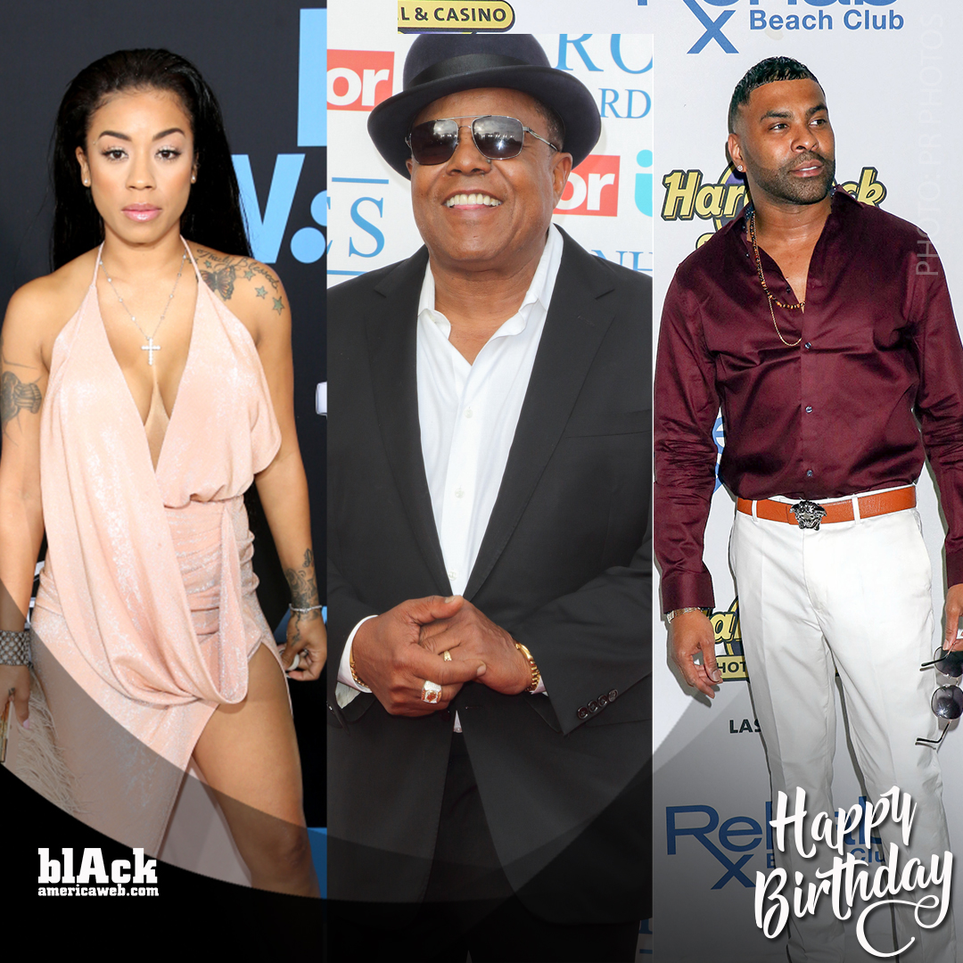 We\re wishing Keyshia Cole, Tito Jackson and Ginuwine a happy birthday! 