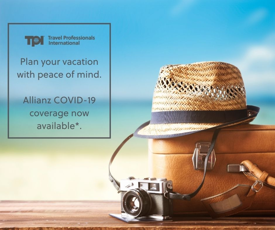 Plan your travel with confidence for you and your loved ones. 

Our exclusive insurance partner, Allianz Global Assistance COVID-19 coverage is now available.

When you are ready, we will be here. Contact your TPI Advisor to book your worry-free vacation.