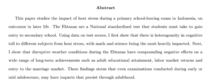 Saini DasJMP: "The Heat is On: Long-term impact of Heat Stress during Primary School Leaving Examinations in Indonesia"Website:  https://sites.google.com/view/sainidas/about
