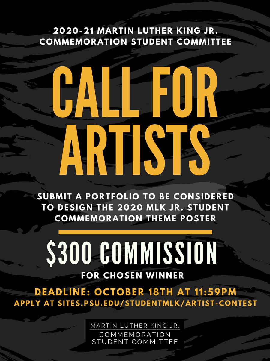 PSU_MLK's tweet image. The MLK Jr. Commemoration Student Committee is looking for an artist to design our 2020-21 Theme Poster! Submit a portfolio to be entered into the contest and the winner will receive a $300 commission! The contest ends October 18th at 11:59pm. Any PSU student is welcome to enter!
