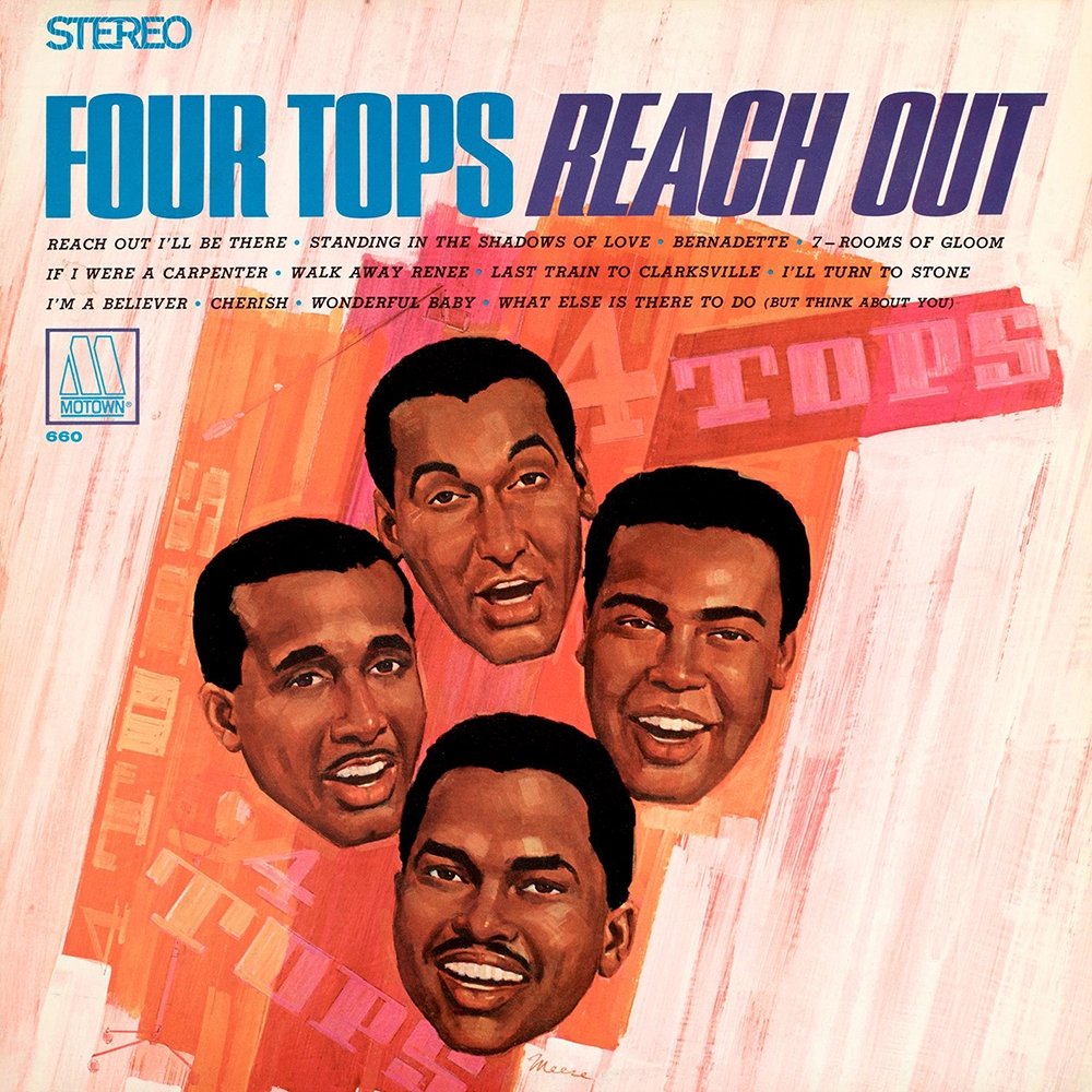 429 - The Four Tops - Reach Out (1967) - very strong opening two songs. Crammed with classic songs, with a little Monkees double in the middle. Highlights: Reach Out I'll Be There, Walk Away Renee, Last Train to Clarksville, Standing in the Shadows of Love, Bernadette
