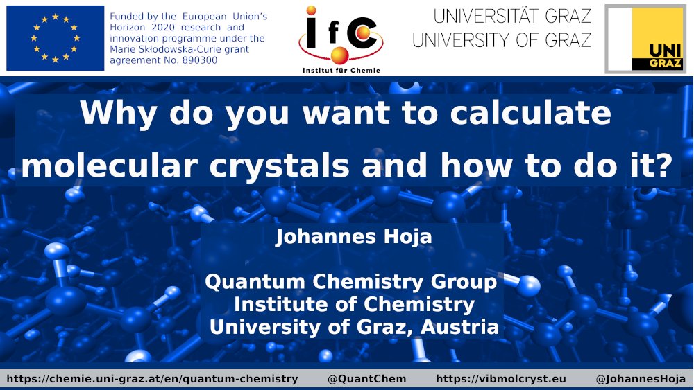 QuantChem (@quantchem) on Twitter photo Tomorrow at 10:15 a.m. there will be a talk by <a href="/JohannesHoja/">Johannes Hoja</a> in the PhD seminar at the University of Graz entitled "Why do you want to calculate molecular crystals and how to do it?"
see chemie.uni-graz.at/de/studieren/d… Tomorrow at 10:15 a.m. there will be a talk by <a href="/JohannesHoja/">Johannes Hoja</a> in the PhD seminar at the University of Graz entitled "Why do you want to calculate molecular crystals and how to do it?"
see chemie.uni-graz.at/de/studieren/d…