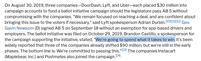 Uber, Lyft and DoorDash started their $200 million dollar proposition fund before AB5 was even passed, in an effort to threaten the legislature to cut them a sweetheart deal. When legislators stood their ground, they said they "spend what it takes to win."