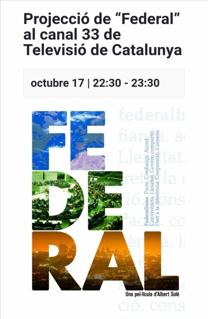 ComunsFederals's tweet photo. MUST finalment  17-O a les 22.30h projecció al canal 33 del documental Federal, d'Albert Solé, que invita a la reflexió i al debat posterior. No us el perdeu! https://t.co/zsDKjzejp5