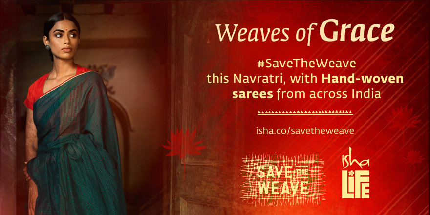 ishafoundation's tweet photo. Go Handloom this Navratri with authentic, hand-woven sarees sourced from weavers across India.

#SavetheWeave is a movement initiated by Isha Foundation, to bring awareness about the need to shift to natural fibers and support traditional weaving methods
https://t.co/SbPsMSG0Xl https://t.co/xZ1CiMTYHi