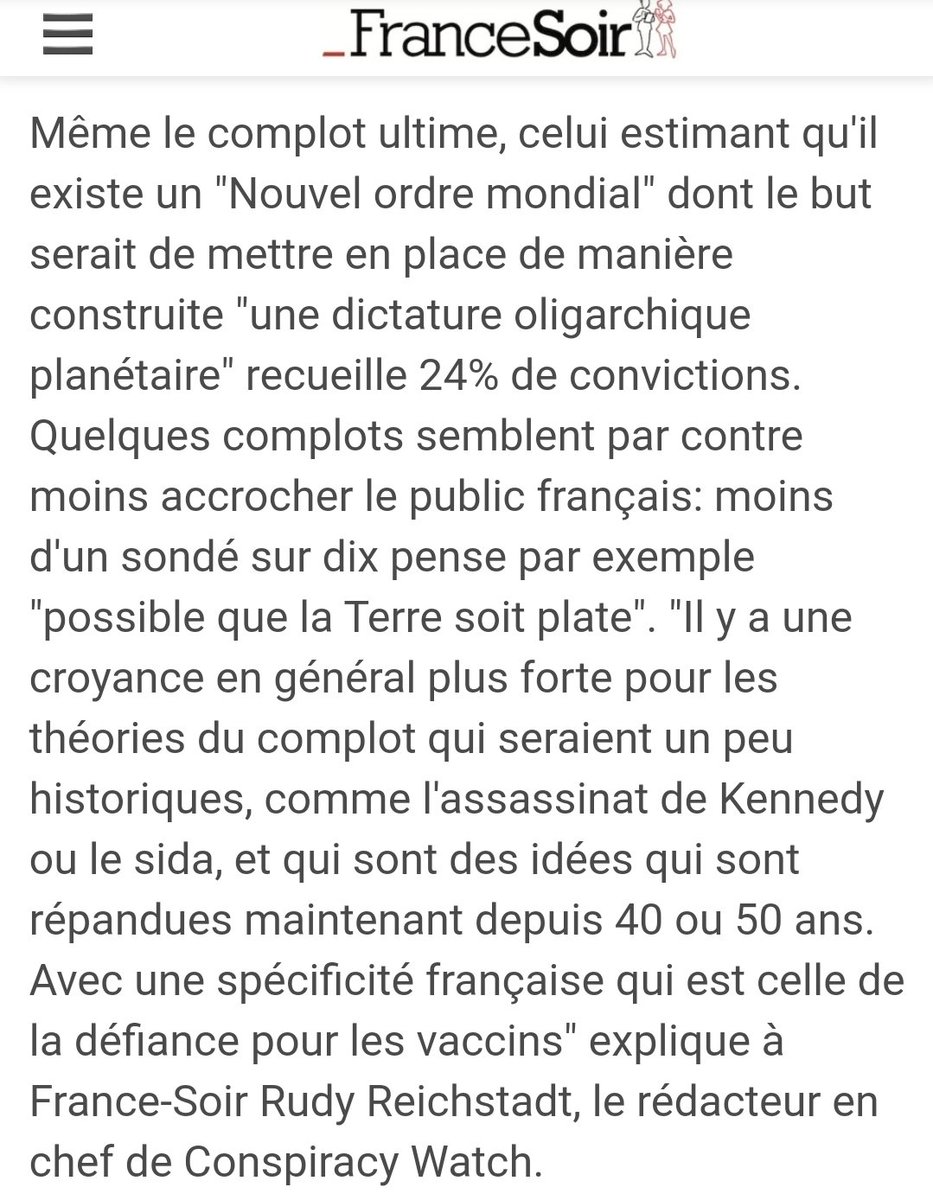 On voit bien que  @xazalbert vise une catégorie de personnes, les plus crédules qui n'iront pas cherché plus loin au plus complotiste qui joue à chercher des liens pour la théorie du tout... a-t-il flairé le filon ? Peut-être :  https://www.google.com/amp/www.francesoir.fr/amp/article/politique-france/theorie-complot-francais-croient-vaccin-kennedy-nouvel-ordre-mondial-mensonge-conspiracy-watch-pouvoir-manipule @silvano_trotta descriptif ?