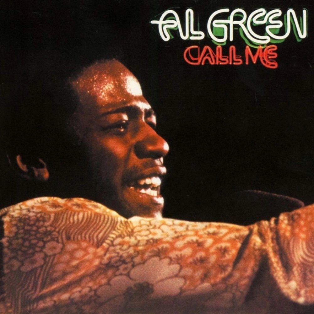 427 - Al Green - Call Me (1973) - second Al Green album in the list. Preferred this to the earlier compilation album. Highlights: Call Me (Come Back Home), Here I Am (Come and Take Me), You Ought to Be with Me