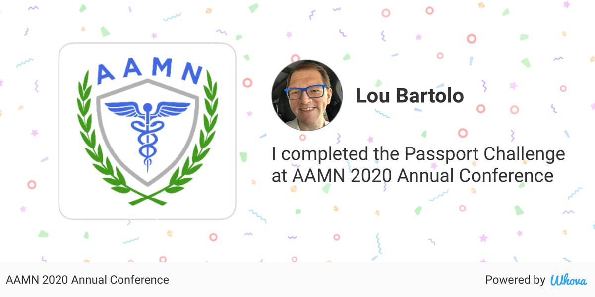 loujbartolo's tweet photo. I did it! I completed the passport challenge at #AAMN2020,AAMN_NURSING, ThisAintNoZoomMeeting via Whova event app https://t.co/79MK1Jhc3z https://t.co/dm4IOQ9dWH