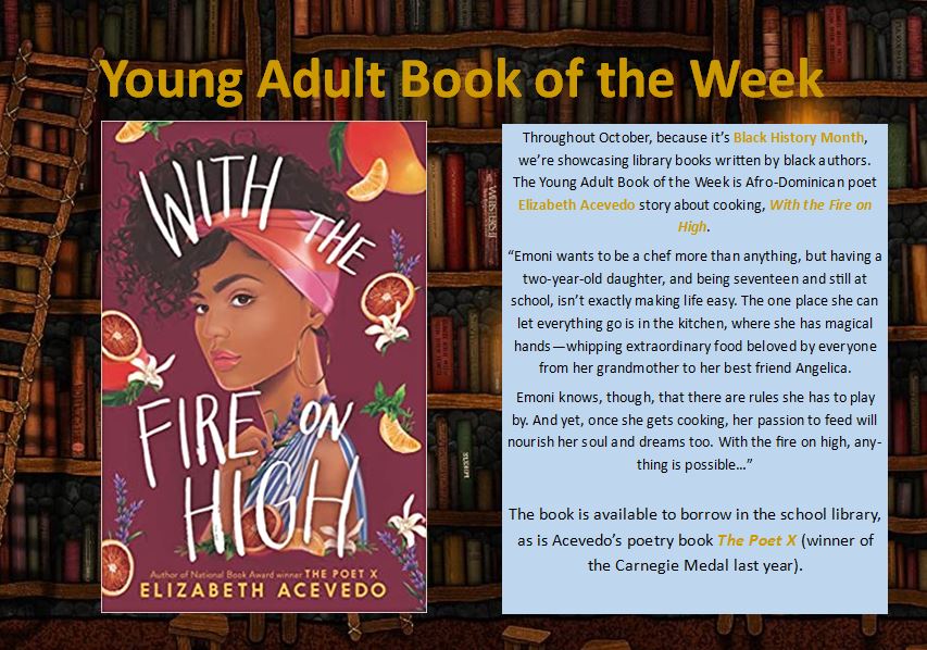 LibLourdes's tweet photo. The #yabookoftheweek is With the Fire on High by #elizabethacevedo, as part of our ongoing celebration of BAME writers & characters for #BlackHistoryMonthUK #BlackHistoryMonth #schoollibraries #glasgowschoollibraries https://t.co/UchaaKlMza