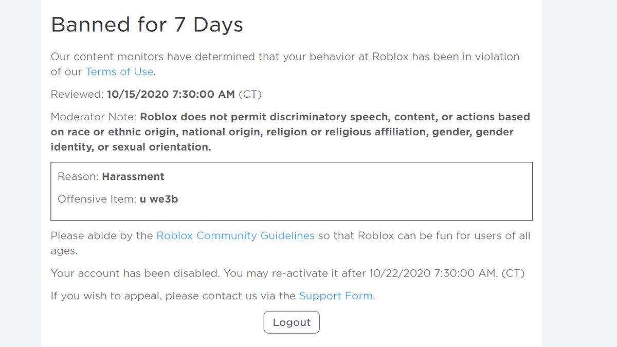 Rtc On Twitter News It Appears Roblox Is Now Banning People For 7 Days A Few Others Have Gotten A 7 Day Ban For A Gfx For Their Game And Etc This - how to reactivate your roblox account after being banned for 3 days
