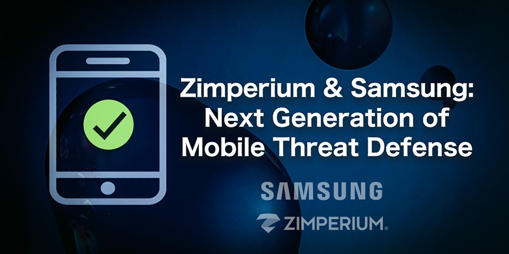 Zimperium's tweet photo. Join our 10.22 webinar at 10AM Eastern - @Samsung and @ZIMPERIUM discuss how we detect mobile threats earlier and deliver more descriptive and data-rich forensic insights than others.
https://t.co/BdZCTXSFsc #SamsungKnox #samsungsolutions #samsungdex #cybersecurity #infosec https://t.co/QQeJ6VS1DM