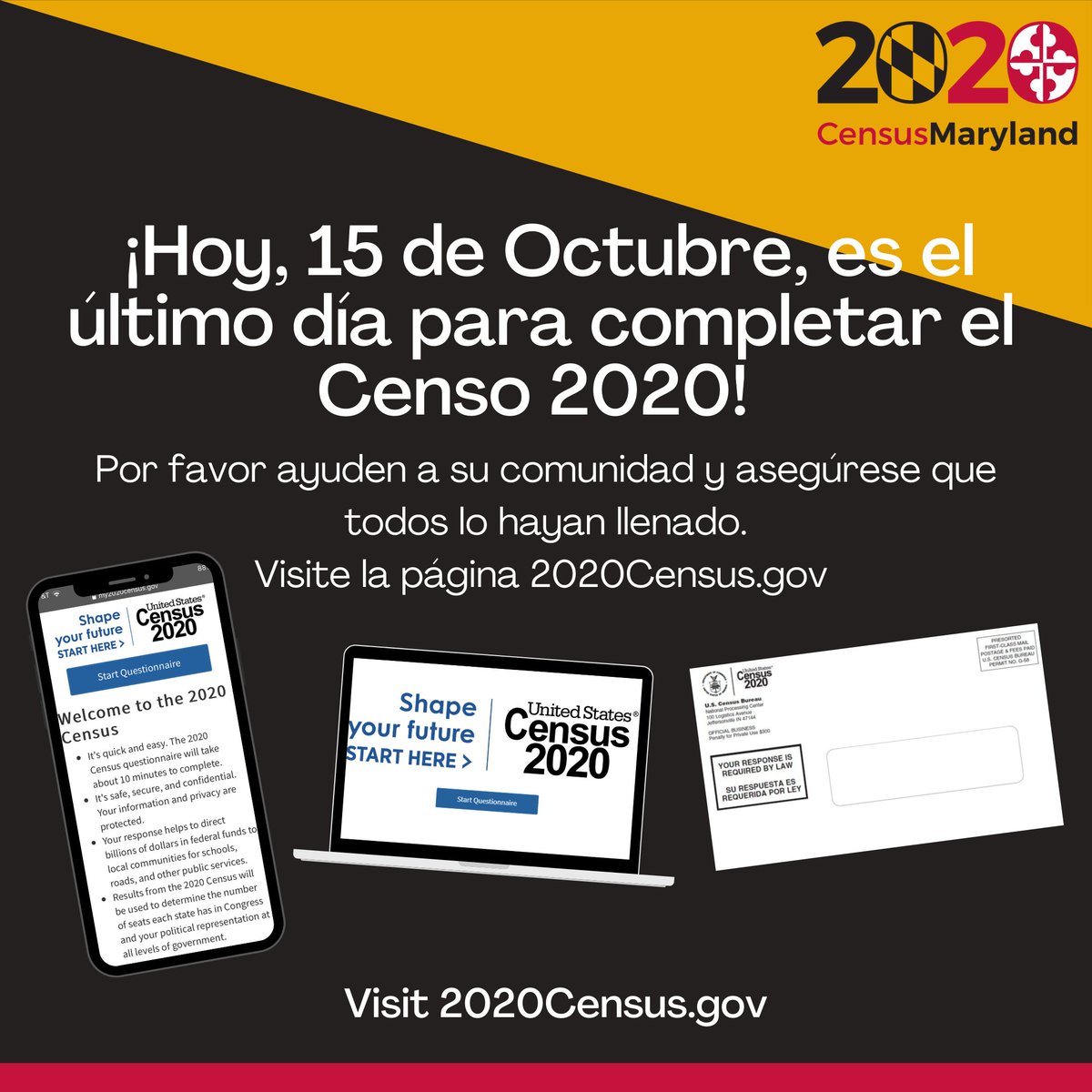 ¡Hoy, 15 de Octubre, es el último día para completar el Censo 2020! #2020MDCensus