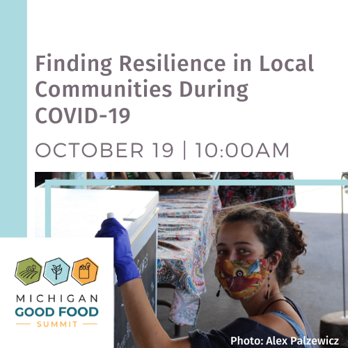 MIGoodFood's tweet photo. What's on the menu for the next week of the #2020goodfood Summit? 

Our upcoming sessions are focused on resilience during COVID-19 and food safety! Registration is open through the end of October. https://t.co/bXrbLIymIG https://t.co/iUTXX4I2cH