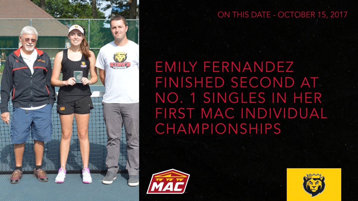 King's College Monarchs (@kingsmonarchs) on Twitter photo ON THIS DATE | Emily Fernandez finishedš„at #MACchamps as a rookie in 2017! Look at how she did in the top flight to earn her medal for <a href="/KC_10s/">King's College Tennis</a> kingscollegeathletics.com/news/2017/10/1⦠ON THIS DATE | Emily Fernandez finishedš„at #MACchamps as a rookie in 2017! Look at how she did in the top flight to earn her medal for <a href="/KC_10s/">King's College Tennis</a> kingscollegeathletics.com/news/2017/10/1ā¦