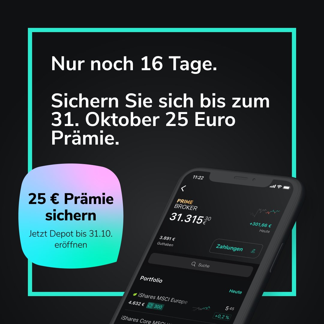Nur noch 16 Tage – Jetzt ist Ihre Chance, um in den #Börsenhandel einzusteigen. Eröffnen Sie bis 31.10. Ihr Broker-Depot und sichern Sie sich 25 Euro Prämie. Mehr Infos und Teilnahmebedingungen unter:
scalable.capital/trading
