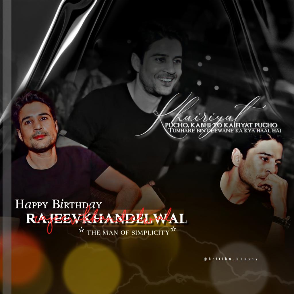 It's your Day..I knw you might not have enough time to read all birthday wishes but remember you are always rulling our hearts and my heart is Always longing that you become the moon for stars of the fame HAPPY BIRTHDAY HANDSOME Be happy as you are :) #HBDRajeevKhandelwal
