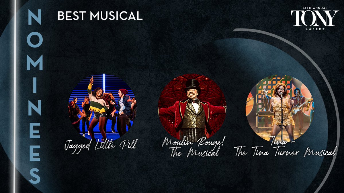 TheTonyAwards's tweet photo. Best Musical:
• @jaggedlittlepill
• @moulinrougebway
• @tinabroadway
#TonyAwards #Nominations
https://t.co/di2xN8G6Ka https://t.co/b182DK6AZu